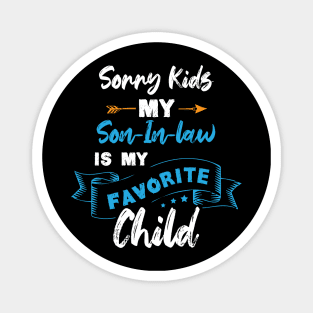 My Son In Law Is My Favorite Child Funny Family Humor Retro Magnet